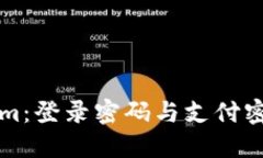 深入了解Tokenim：登录密码
